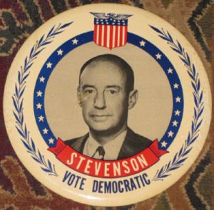Stevenson campaign button (Source: AntiquesNavigator.com)